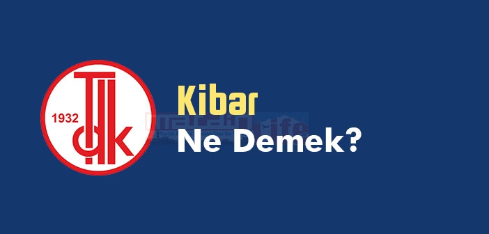 kibar sozluk anlami