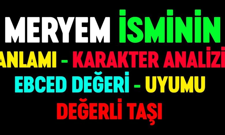 meryem isminin anlami